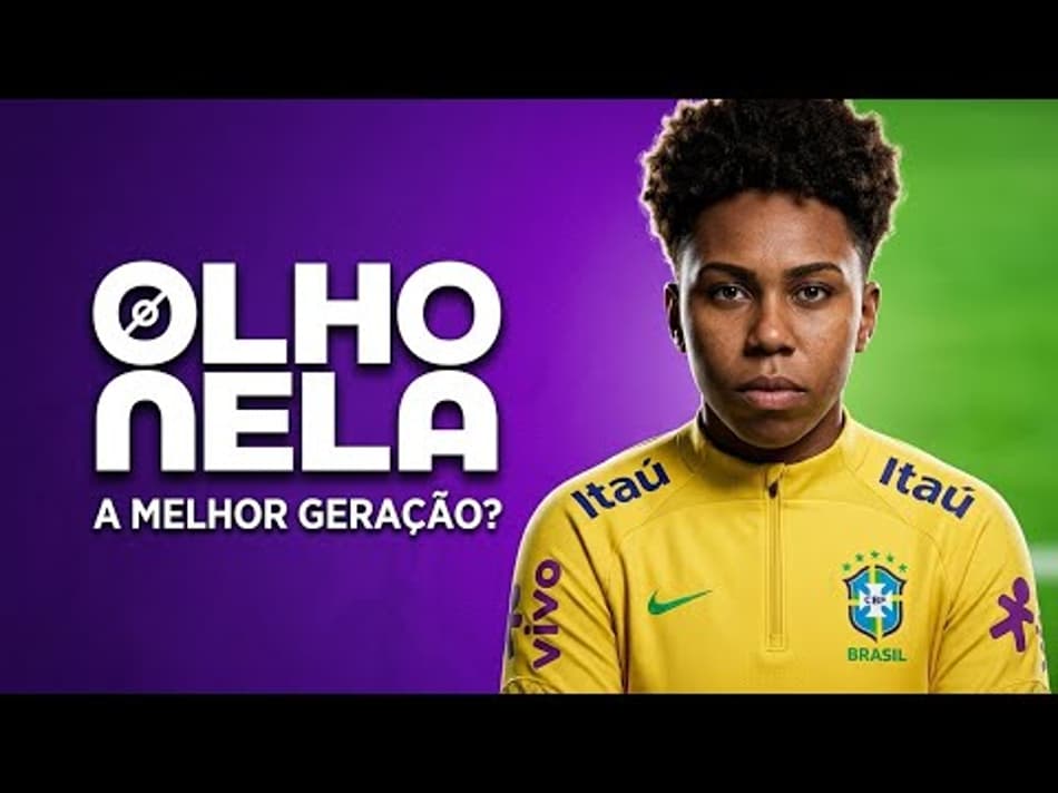 thumbnail 🧤🔰 A MELHOR GERAÇÃO DE GOLEIRAS DA HISTÓRIA DA SELEÇÃO BRASILEIRA? – OLHO NELA!