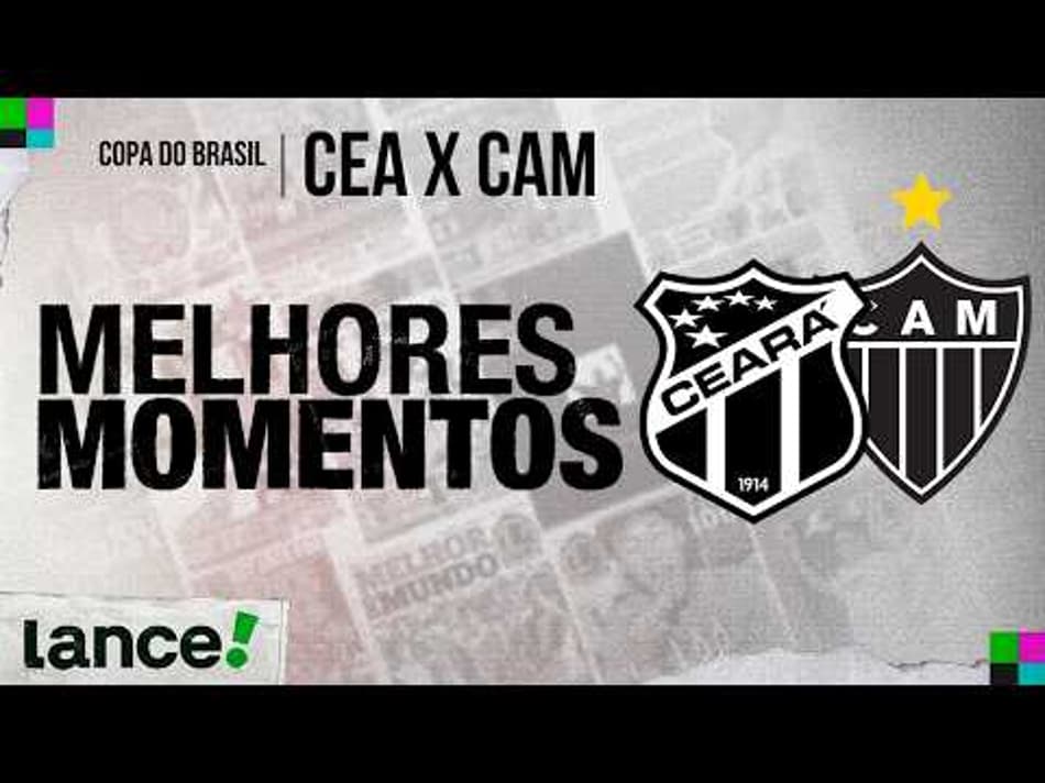 thumbnail CEARÁ 2(2)x(4)1 ATLÉTICO-MG | COPA DO BRASIL | MELHORES MOMENTOS