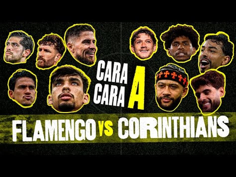 thumbnail FLAMENGO X CORINTHIANS: QUEM É MELHOR? – CARA A CARA