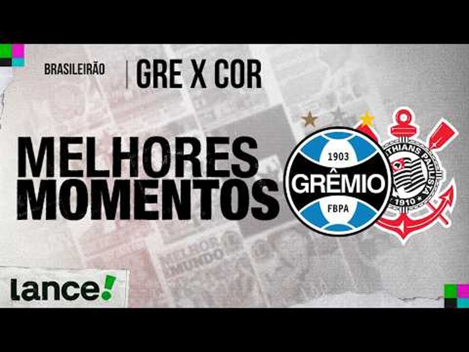 thumbnail GRÊMIO 1 X 3 CORINTHIANS – MELHORES MOMENTOS – BRASILEIRÃO 2026 – 18ª RODADA