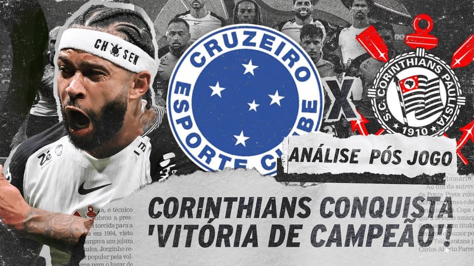 CORINTHIANS CONQUISTA VITÓRIA GIGANTE CONTRA O CRUZEIRO NA COPA DO BRASIL - ANÁLISE PÓS-JOGO