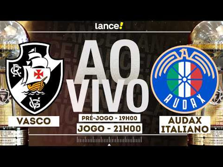 thumbnail 🔴 AO VIVO | VASCO X AUDAX ITALIANO – COPA SUL-AMERICANA – COM PRÉ-JOGO