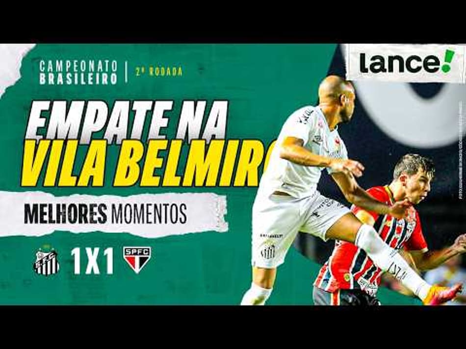 thumbnail SANTOS 1 X 1 SÃO PAULO | MELHORES MOMENTOS | 2ª RODADA | CAMPEONATO BRASILEIRO