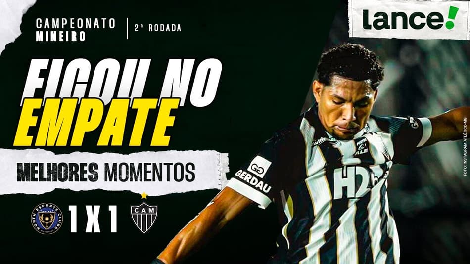 NORTH 1 X 1 ATLÉTICO-MG - MELHORES MOMENTOS - CAMPEONATO MINEIRO 2026 - 2ª RODADA