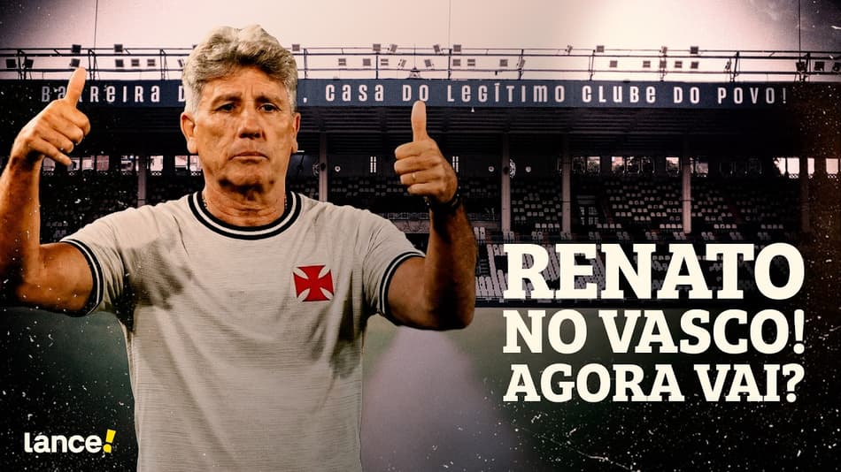 RENATO GAÚCHO NO VASCO! AGORA VAI?