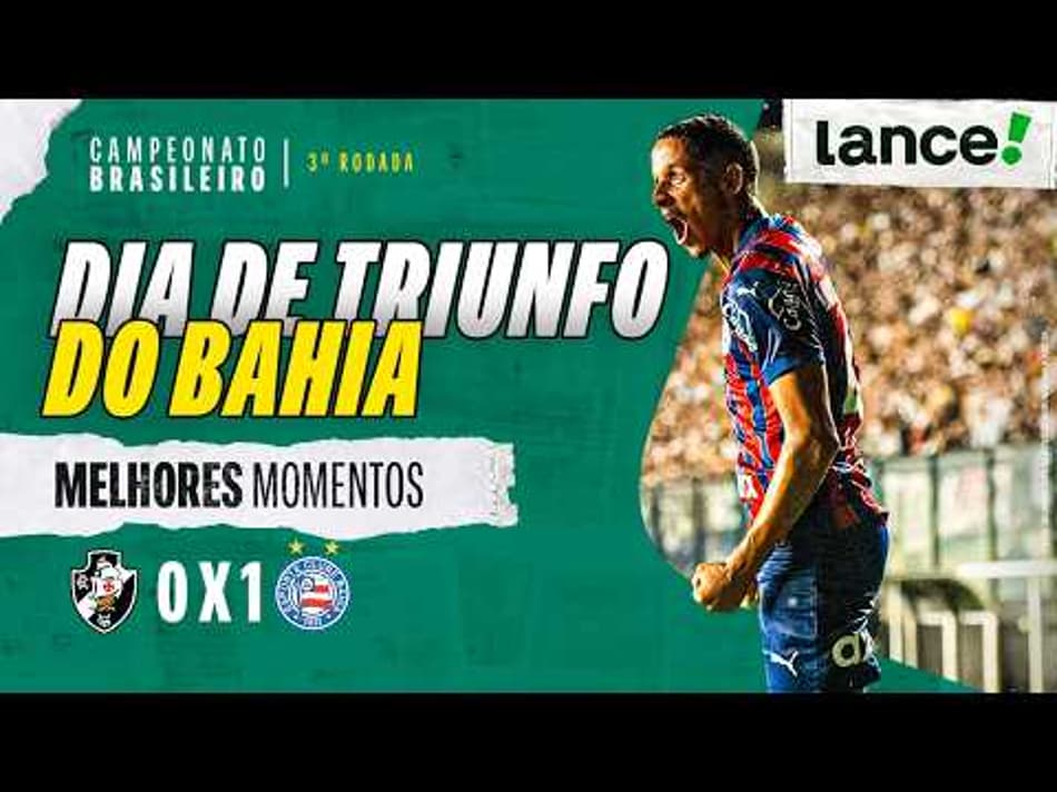 thumbnail VASCO 0 X 1 BAHIA | MELHORES MOMENTOS | 3ª RODADA | CAMPEONATO BRASILEIRO
