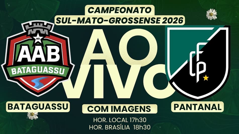 🔴 AO VIVO COM IMAGENS | ⚽ BATAGUASSU X PANTANAL | CAMPEONATO ESTADUAL DO MS 2026 NO LANCE!TV
