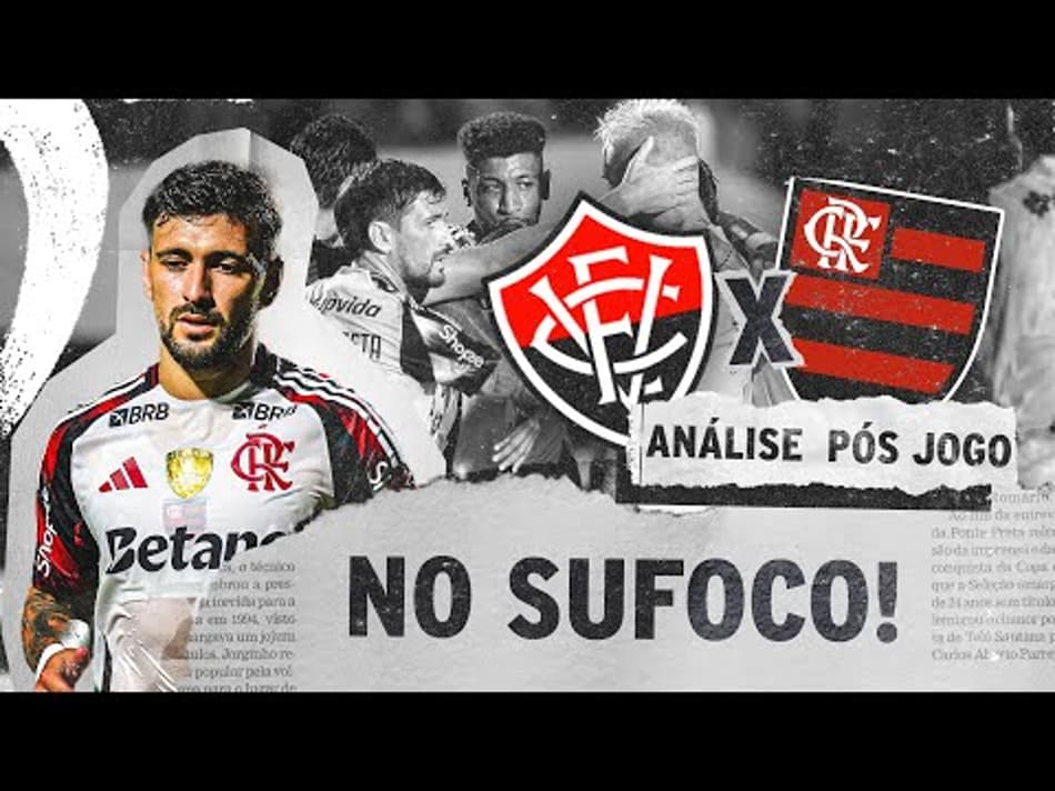 thumbnail FLA PASSA POR SUSTO, MAS VENCE A PRIMEIRA NO BRASILEIRO | ANÁLISE PÓS-JOGO | VITÓRIA 1 x 2 FLAMENGO