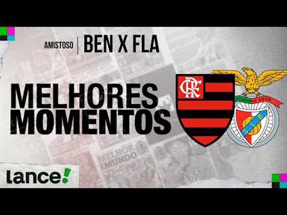 thumbnail BENFICA 1 X 2 FLAMENGO | MELHORES MOMENTOS | AMISTO INTERNACIONAL