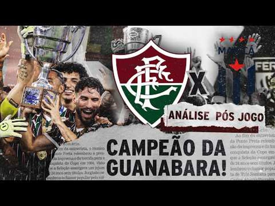 thumbnail FLUMINENSE É CAMPEÃO DA TAÇA GUANABARA! | ANÁLISE PÓS-JOGO | FLUMINENSE 1 X MARICÁ