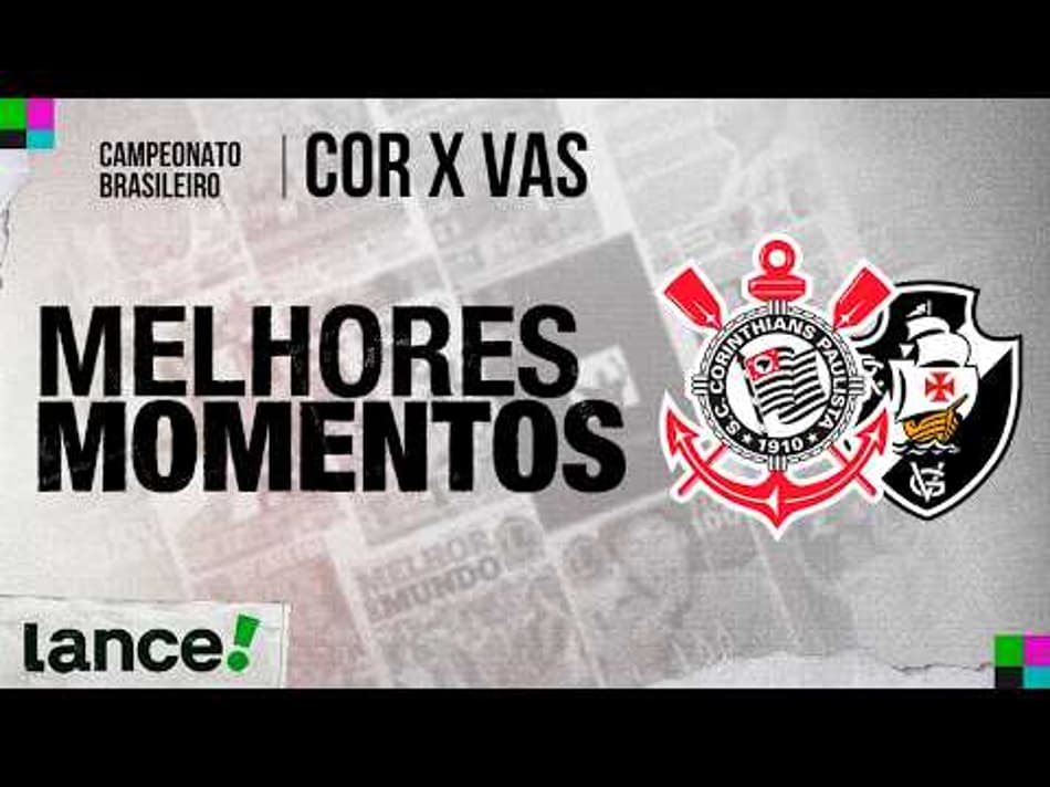 thumbnail CORINTHIANS 1 X 0 VASCO | MELHORES MOMENTOS | CAMPEONATO BRASILEIRO | 13ª RODADA