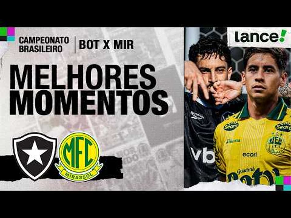 thumbnail MELHORES MOMENTOS | BOTAFOGO 3 X 2 MIRASSOL | 9ª RODADA | CAMPEONATO BRASILEIRO 2026