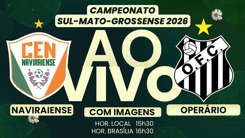 🔴 AO VIVO COM IMAGENS | ⚽ NAVIRAIENSE x OPERÁRIO | VALE A LIDERANÇA DO ESTADUAL DO MS 2026!