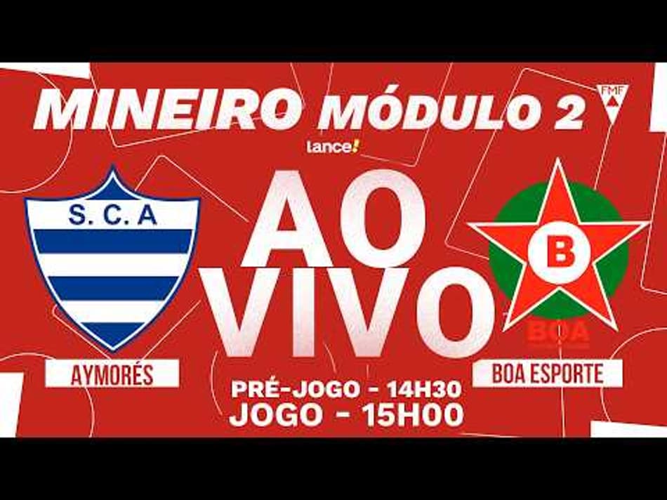thumbnail 🔴 AO VIVO COM IMAGENS | AYMORÉS X BOA ESPORTE | CAMPEONATO MINEIRO – MÓDULO 2