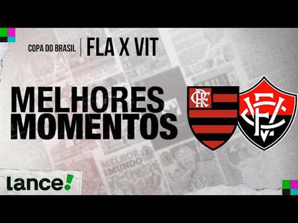 thumbnail FLAMENGO 2 X 1 VITÓRIA | MELHORES MOMENTOS | COPA DO BRASIL