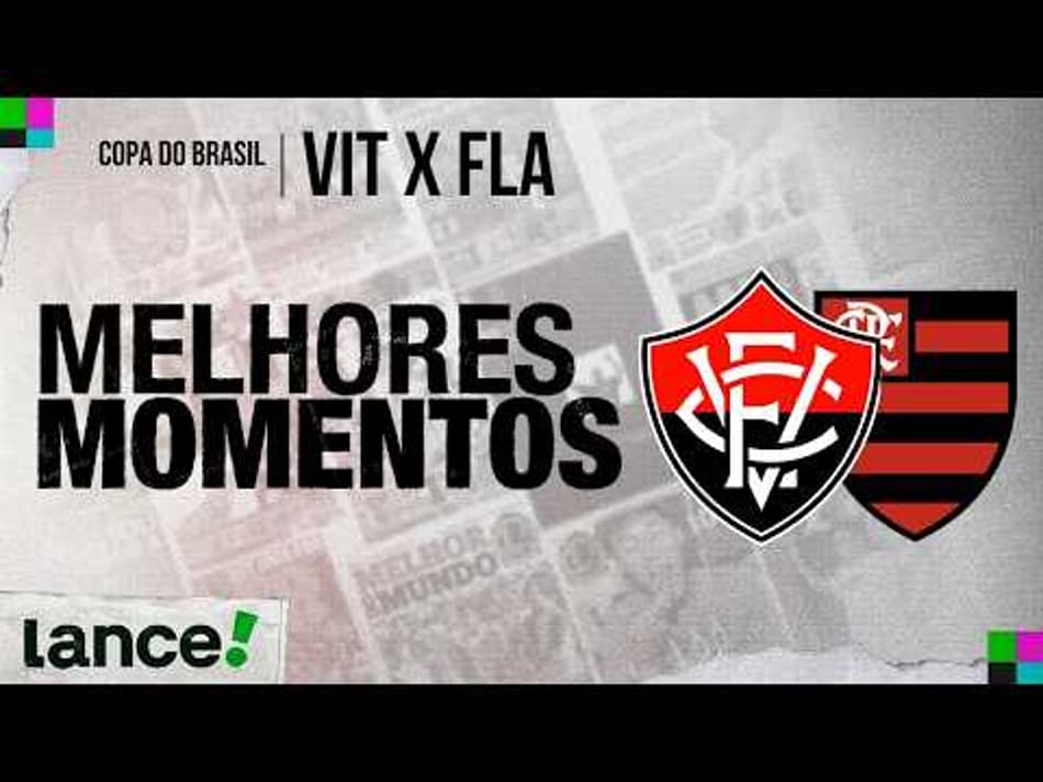 thumbnail VITÓRIA 2×0 FLAMENGO – COPA DO BRASIL – MELHORES MOMENTOS
