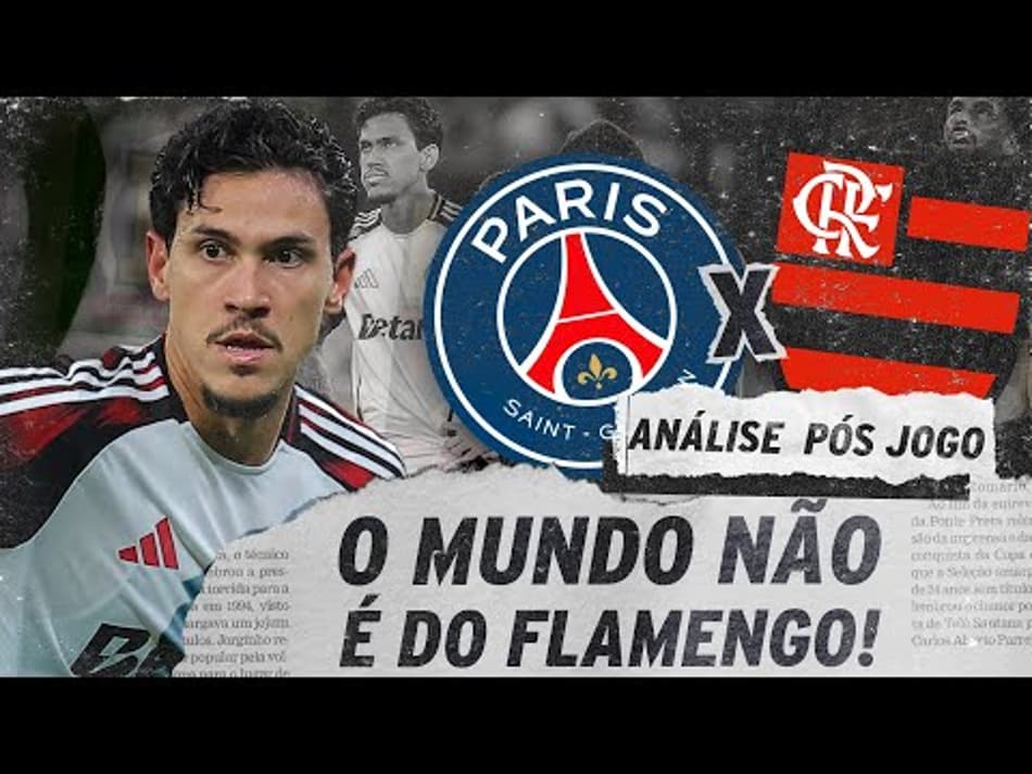 thumbnail NÃO DEU PARA O FLAMENGO! ANÁLISE PÓS-JOGO – PSG 1(2)X(1)1 FLAMENGO – MUNDIAL DE CLUBES