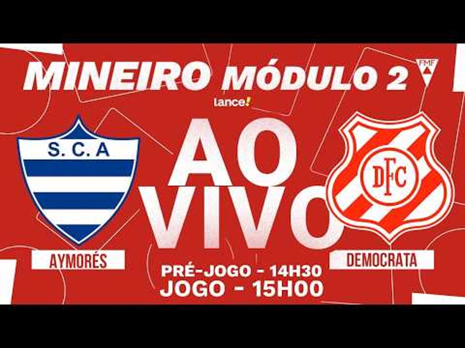 thumbnail 🔴 AO VIVO COM IMAGENS | AYMORÉS X DEMOCRATA | CAMPEONATO MINEIRO – MÓDULO 2
