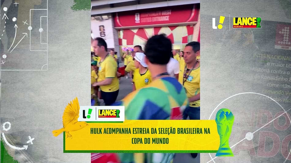 thumbnail Hulk acompanha estreia da Seleção Brasileira na Copa do Mundo