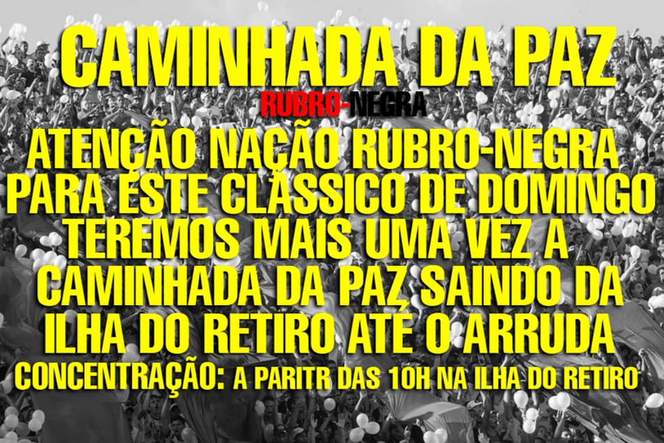 Caminhada da paz rubro-negra (Foto: Reprodução/Facebook)