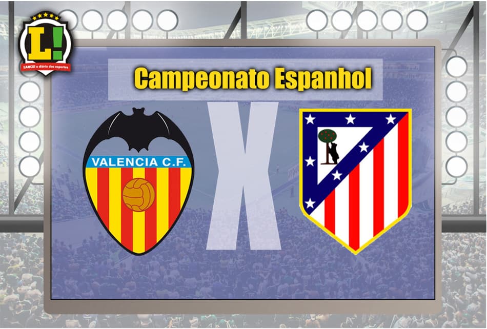 ACOMPANHE! Atlético pega o Valencia para seguir na briga pelo Espanhol