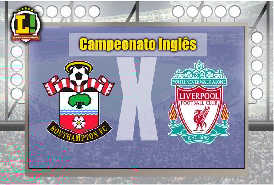 AO VIVO! Southampton recebe a visita do Liverpool no Inglês