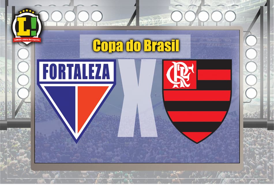 Flamengo encara o Fortaleza pela Copa do Brasil. Siga o climão!