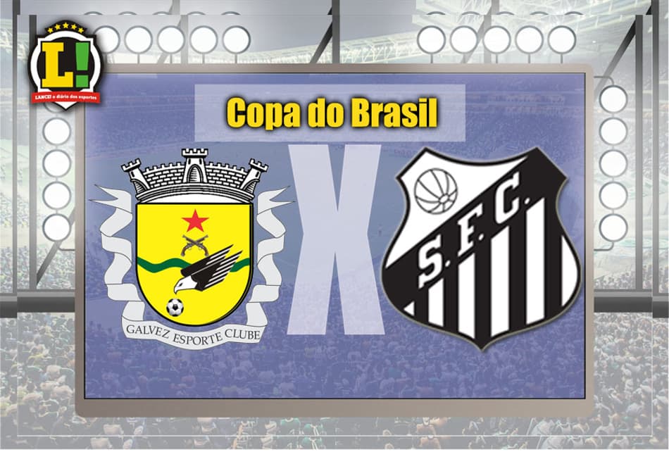 ACOMPANHE! Santos encara o Galvez pela Copa do Brasil