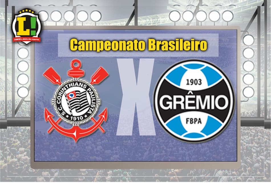 Corinthians e Grêmio iniciam suas caminhadas no Brasileirão. Siga!