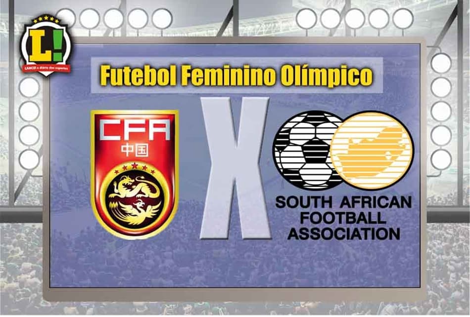 Pressionadas, China e África do Sul se enfrentam no futebol feminino