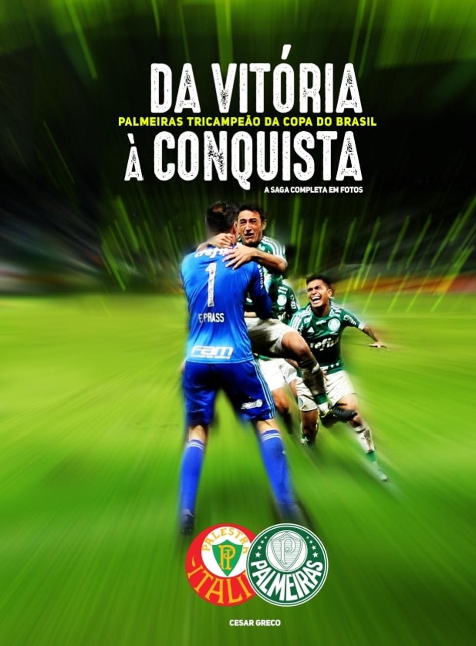 Palmeiras lança livro sobre a Copa do Brasil-2015 com Prass e Zé Roberto