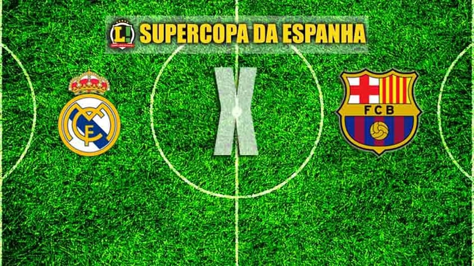 Com a vantagem, Real Madrid decide a Supercopa contra o Barcelona