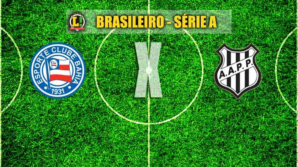 Bahia recebe a Ponte Preta de olho na Copa Sul-Americana