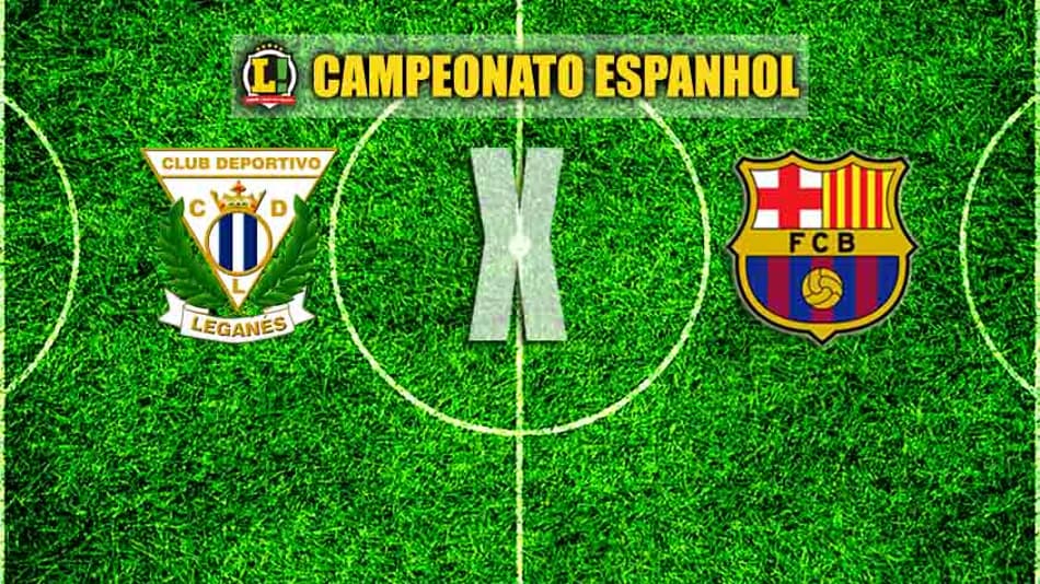 Leganés e Barcelona se enfrentam com objetivos parecidos