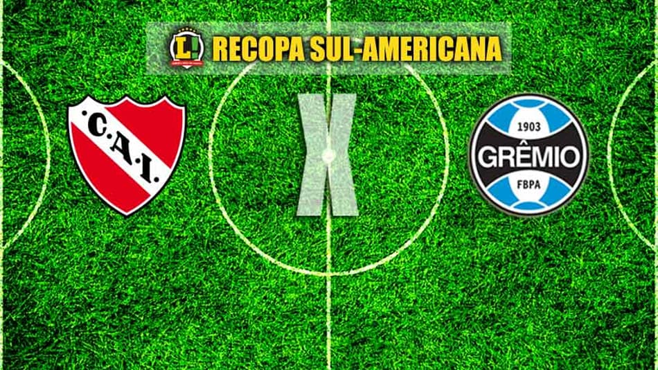 Recopa Sul-Americana: Independiente tenta abrir vantagem diante do Grêmio