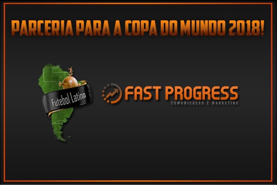 Fast Progress fecha parceria com o Futebol Latino para a Copa do Mundo de 2018