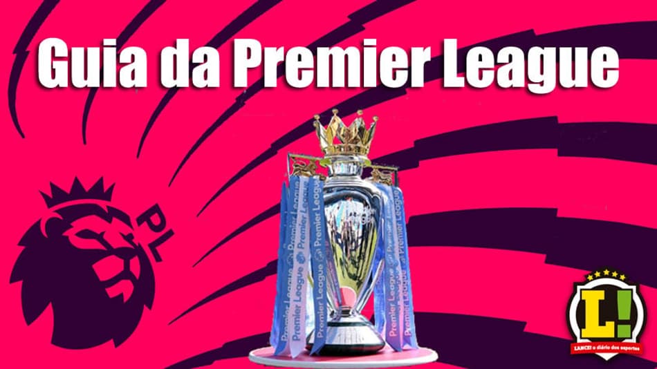 Football has come home! O Guia completo da Premier League 2018/19