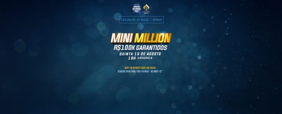 Liga Online H2 Brasil: Mini Million com R$ 100 mil garantidos é hoje!