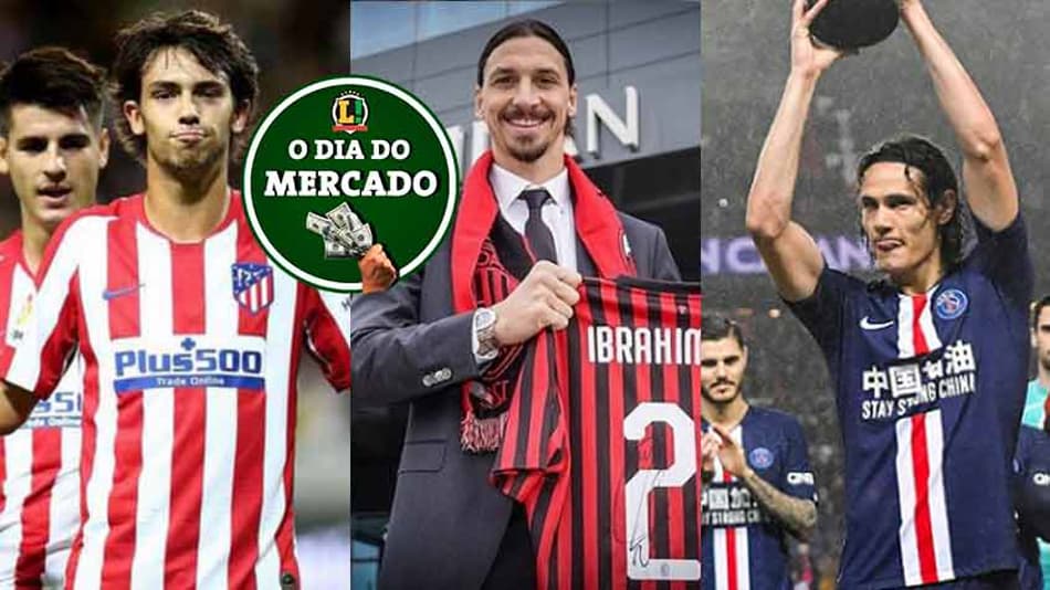 O dia do mercado: João Félix vira sonho de gigante europeu, campanha para Ibra no Verdão, Cavani na mira de clube inglês…