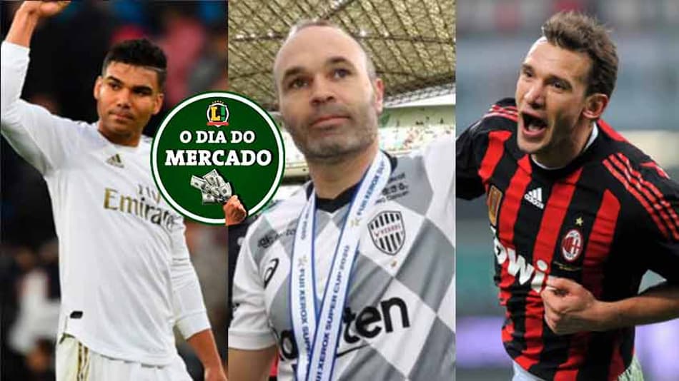 O dia do mercado: Casemiro define futuro, empresário quer Iniesta no Botafogo, o sonho de Shevchenko…