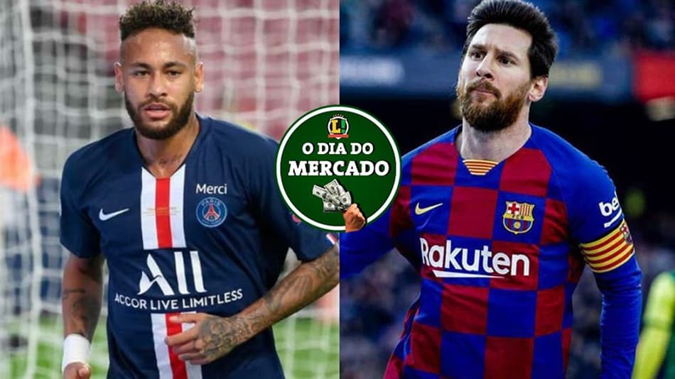 Neymar ainda interessa ao Barcelona e Messi pode ir para o Chelsea… Veja o Dia do Mercado!