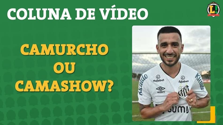COLUNA DE VÍDEO: Camurcho ou Camashow? Setoristas de Santos e Corinthians analisam contratação