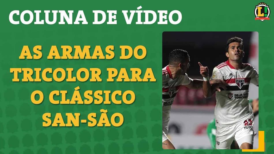 COLUNA DE VÍDEO: Setoristas do São Paulo no L! projetam clássico San-São e apontam caminhos do Tricolor