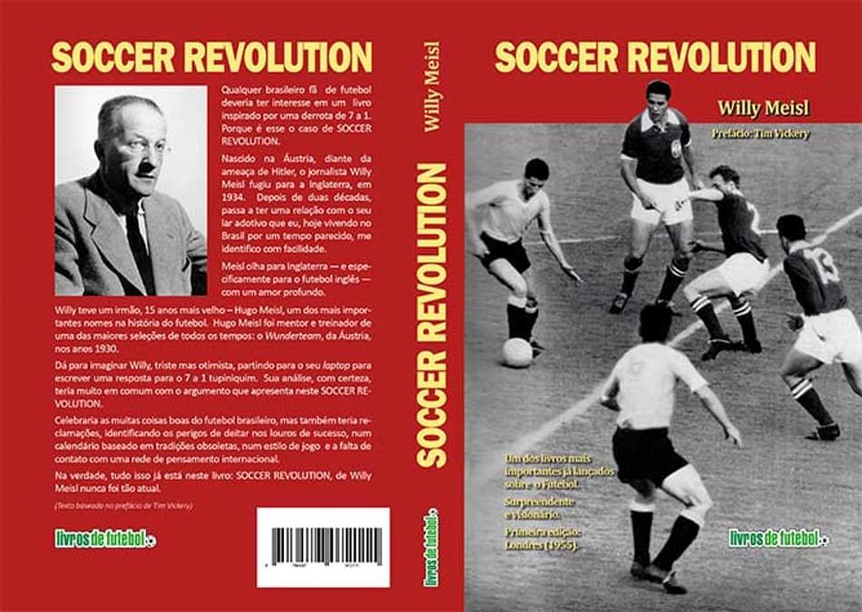 ‘Soccer Revolution’: editora lança, em português, clássico sobre a história do futebol – prefácio de Tim Vickery