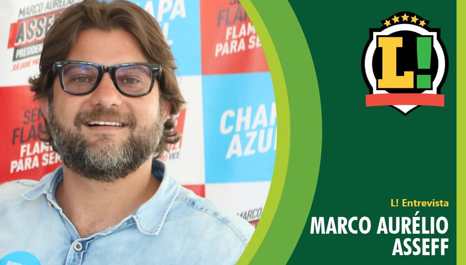 Eleição Flamengo – Marco Aurélio Asseff: 'É fundamental termos o resgate das nossas tradições'