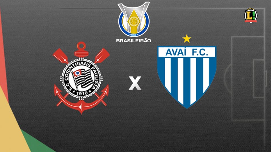 Corinthians x Avaí: prováveis escalações, desfalques e onde assistir