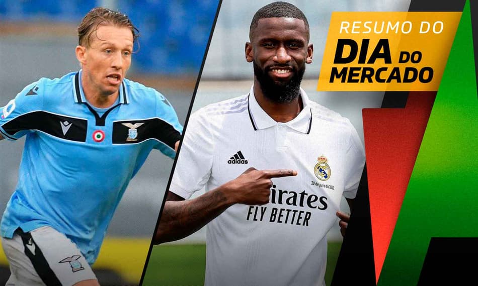 Lucas Leiva fecha com equipe brasileira, Rüdiger apresentado no Real Madrid… O Dia do Mercado!