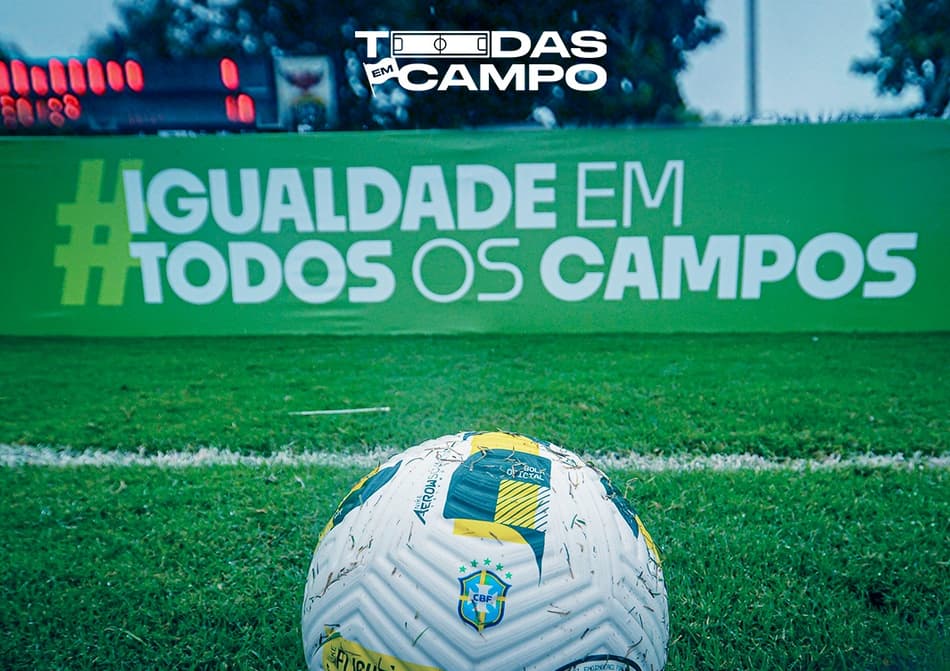 Todas em campo