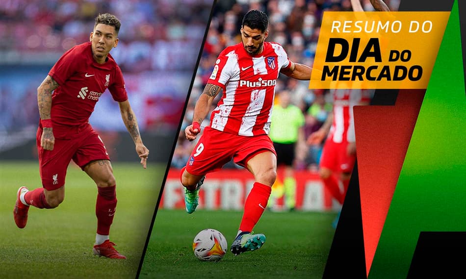 Firmino recebe proposta de time italiano, Nacional espera resposta do Suárez… O Dia do Mercado!