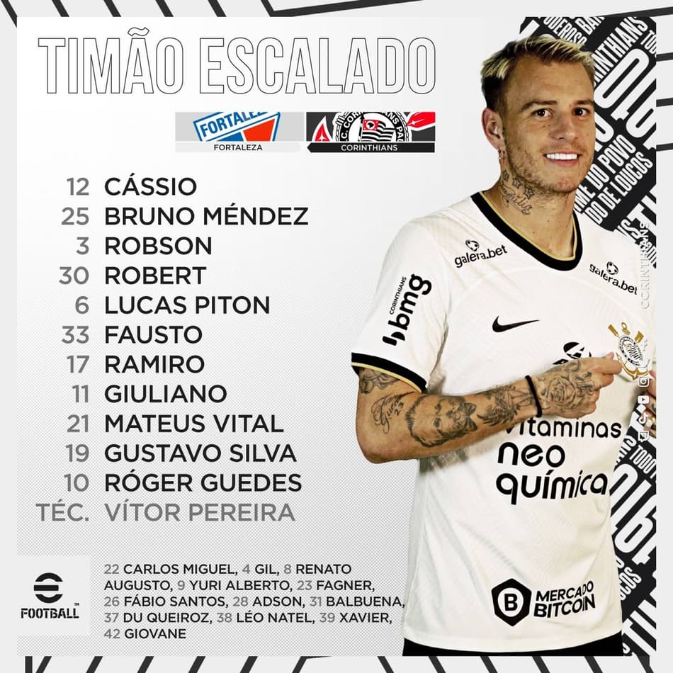 Corinthians está escalado para enfrentar o Fortaleza, pelo Brasileiro; saiba onde assistir